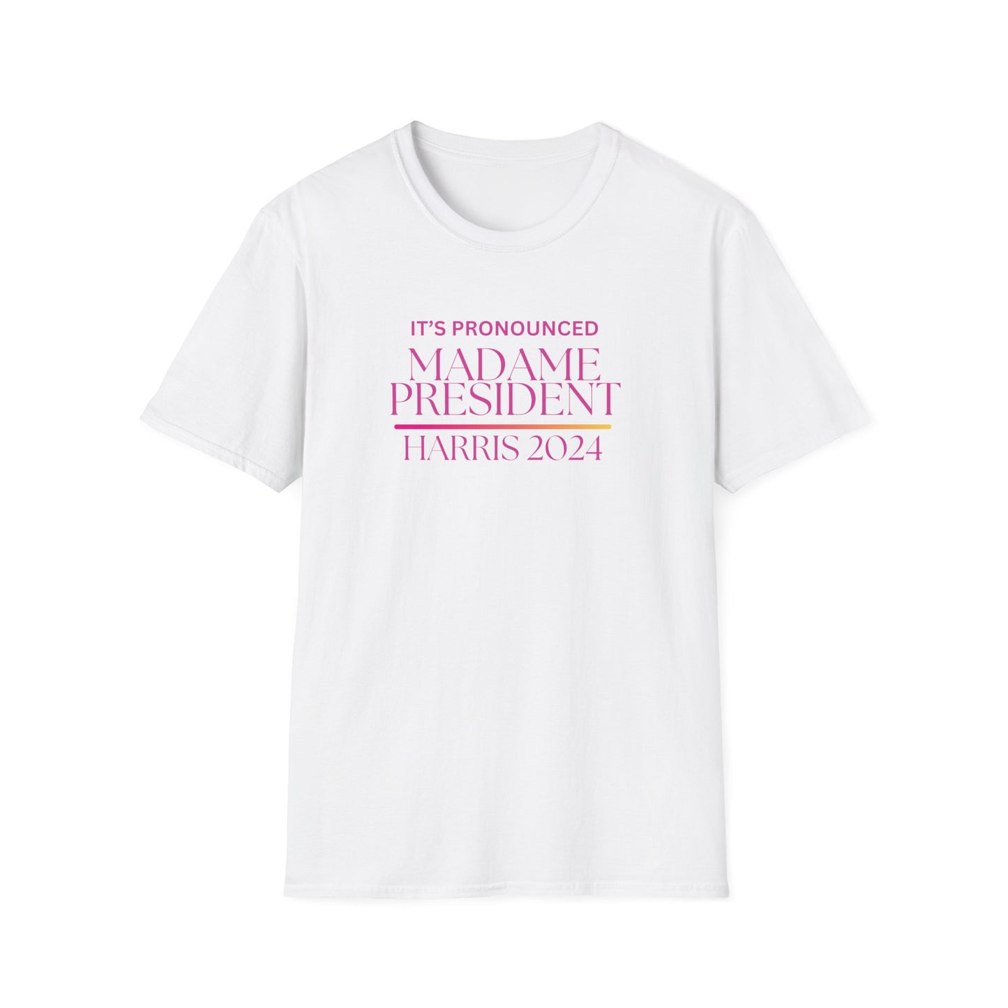 MADAME PRES Unisex Softstyle T-Shirt